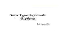 Fisiopatologia e Diagnóstico Laboratorial das Dislipidemias