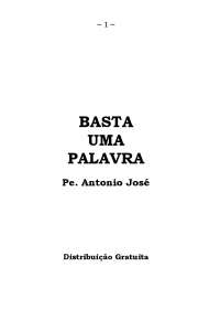 Basta uma Palavra Padre Antônio José
