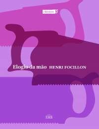 Elogio da mão (ensaio) H. Foccilon