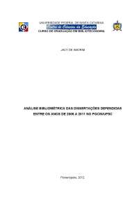 ANÁLISE BIBLIOMÉTRICA DAS DISSERTAÇÕES DEFENDIDAS ENTRE OS ANOS DE 2005 A 2011 NO PGCIN/UFSC
