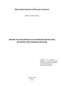 RESUMO DO ARTIGO MÉTODO ATIVO PROBLEMATIZADOR COMO ESTRATÉGIA PARA FORMAÇÃO EM SAÚDE
