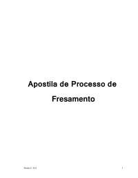 Fresamento: Princípios, Ferramentas e Processos de Usinagem