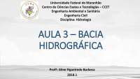 Hidrologia: Análise de Bacias Hidrográficas - Aula 3