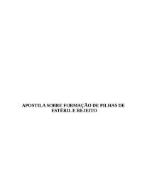 APOSTILA SOBRE FORMAÇÃO DE PILHAS DE ESTÉRIL E REJEITO