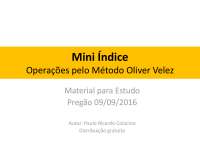Oliver velez, aplicações financeiras