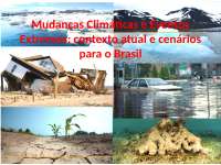 Mudanças Climáticas e Eventos Extremos: Contexto Atual e Cenários para o Brasil