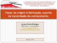 Origem do papel, suportes da informação