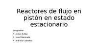 Reactores de flujo en piston