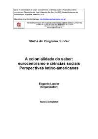 a colonialidade do saber; eurocentrismo