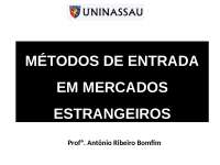MÉTODOS DE ENTRADA EM MERCADOS ESTRANGEIROS