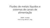 Capítulo 1 - Fluidez de metais líquidos e sistemas de canais de alimentação
