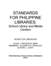 Standards for Philippine Libraries: School Library Media Centers