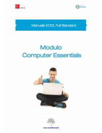 NUOVA ECDL- COMPUTER ESSENTIAL | Slide di Informatica - Docsity