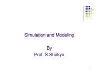Simulation and Modeling: Understanding System Behavior through Imitation