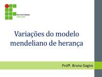 Variações do Modelo Mendeliano De Herança