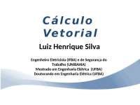 Integrais de linha, estudo de análise e calculos.