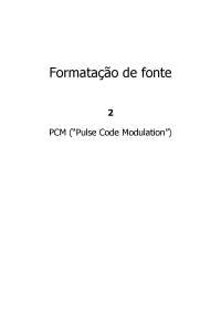 PCM (“Pulse Code Modulation”)