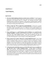 Capital Budgeting Analysis: Focus on Cash Flows and IRR