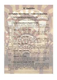 Al Andalus. La España musulmana : evolución histórica. Al Andalus.