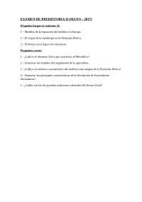 Examen de Prehistoria II (Mayo - 2017) - Prof. Ortiz