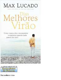 Livro Dias Melhores Virão