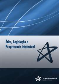Ética, Legislação e Propriedade Intelectual.