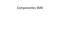 Componentes SMD em placas eletrônicas.