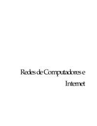 Introdução às Redes de Computadores: Arquitetura, Protocolos e Camadas