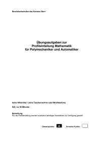 Aufgaben zur Profileinteilung Mathematik für Polymechaniker und Automatiker