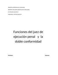 Funciones del juez de ejecucion penal y la doble conformidad - Docsity
