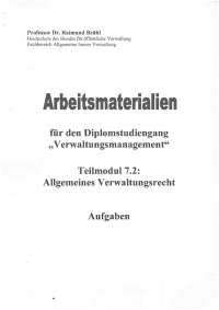 Allgemeines Verwaltungsrecht - Aufgaben und Fälle