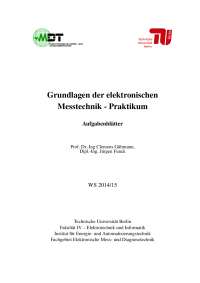 Grdl. der elektronischen Messtechnik - WS 14/15 Prakt. Aufgabenblätter