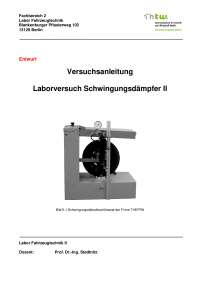Schwingungsdämpfer II - Prof. Stedtnitz - HTW-Berlin - Laborversuch