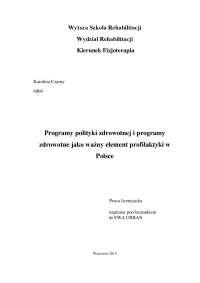 Programy polityki zdrowotnej i programy zdrowotne jako ważny element profilaktyki w Polsce