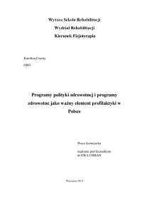 Programy polityki zdrowotnej i programy zdrowotne jako ważny element profilaktyki w Polsce