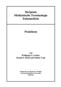 Medizinische Terminologie: Zahnmedizin - Praktikum | LMU