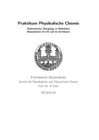 Prakt. Elektronische Übergänge in Molekülen WS 2018/19