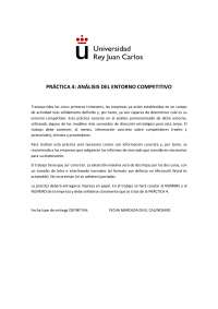 Práctica 4. Análisis del entorno competitivo. Juego de empresas