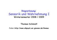 Sinnesphysiologie: Sensorik und Wahrnehmung I