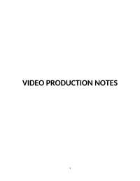 VIDEO PRODUCTION LECTURE NOTES FOR UNDERGRADUATE STUDENTS IN KENYA