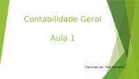 Contabilidade Geral, retra sobre o seu conceito, principios contabilisticos aceites, e no final conceitua o patrimonio