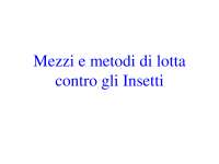 Mezzi e metodi di lotta contro gli insetti