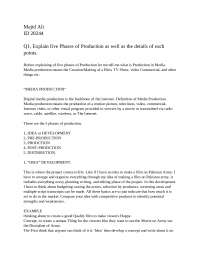 5 phases of PRODUCTION explained Briefly. Media studies