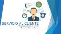 Servicio al cliente y tipos de cliente