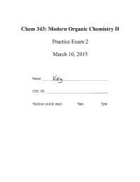Modern Organic Chemistry II Practice Exam 2 with Answers | CHEM 343 ...