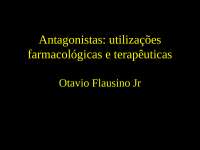 Antagonistas: Usos Farmacológicos e Terapêuticos
