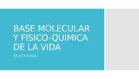 BASES FISICO-QUIMICAS DE LA VIDA