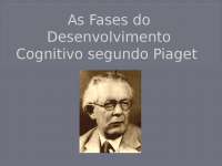 Fases do desenvolvimento cognitivo