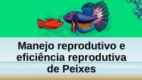 Reprodução natural e artificial de peixes