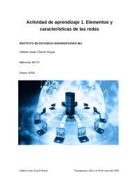 Actividad de aprendizaje 1. Elementos y características de las redes